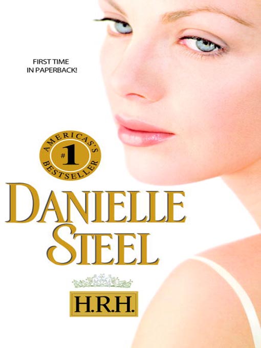 Title details for H.R.H. by Danielle Steel - Available
